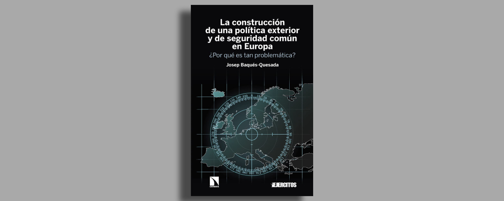 La construcción de una política exterior y de seguridad común en